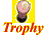 [ Trophy ]